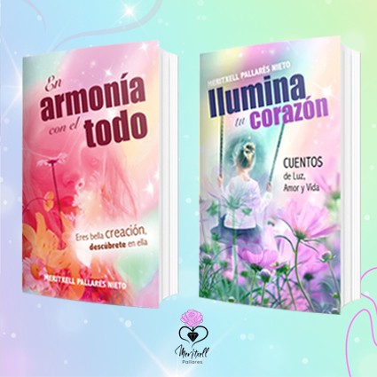 Pack libros EN ARMONÍA CON EL TODO e ILUMINA TU CORAZÓN