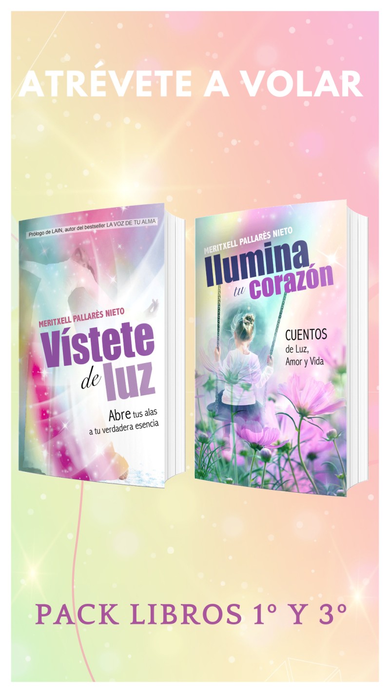 Pack libros VÍSTETE DE LUZ e ILUMINA TU CORAZÓN